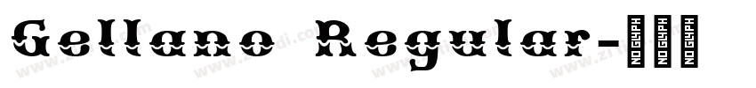 Gellano Regular字体转换